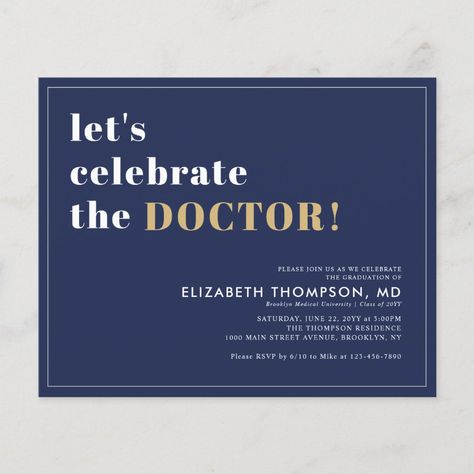 Medical School Graduation Party Ideas, Doctor Graduation Party, Nurse Graduation Party, School Open House, Doctor Graduation, Medical School Graduation, Minimalist Typography, Graduation Signs, Graduation Party Invitation