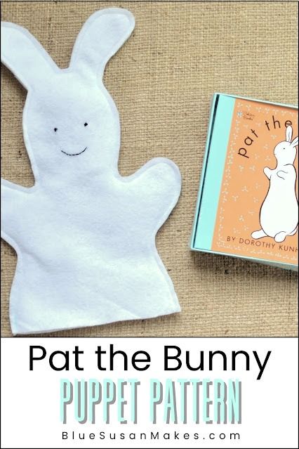 Blue Susan Makes: Pat the Bunny Puppet Pattern - Learn how to make an easy Bunny Puppet for little hands to play. Add a matching Pat the Bunny book and you have a sweet toddler gift. Read on to get the free Bunny Puppet Template and instructions. Diy Hand Puppets Pattern, Free Finger Puppet Patterns, Rabbit Hand Puppet Diy, Hand Puppets Pattern, Easter Puppets, Rabbit Sock Puppet, Pat The Bunny, Bunny Puppet, Puppet Template