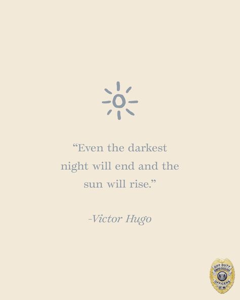 Even After The Darkest Night The Sun Will Rise, The Sun Still Rises Tattoo, Sun Healing Quotes, The Sun Is High And So Am I, As The Sun We Always Rise Again, The Sun Will Always Rise Tattoo, The Sun Always Rises, Sun And Moon Tattoo Quotes, Even The Darkest Night Will End Tattoo