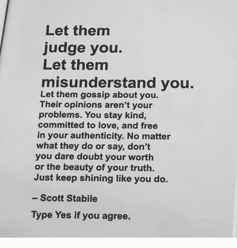 Let them judge you. Let them misunderstand you. Just keep shining like you do life quotes quotes quote life motivational quotes quotes and sayings life goals quotes to live by Judgement Quotes, Misunderstood Quotes, Judge Quotes, Truths Feelings, Keep Shining, Forgiveness Quotes, Goal Quotes, Super Quotes, Trendy Quotes