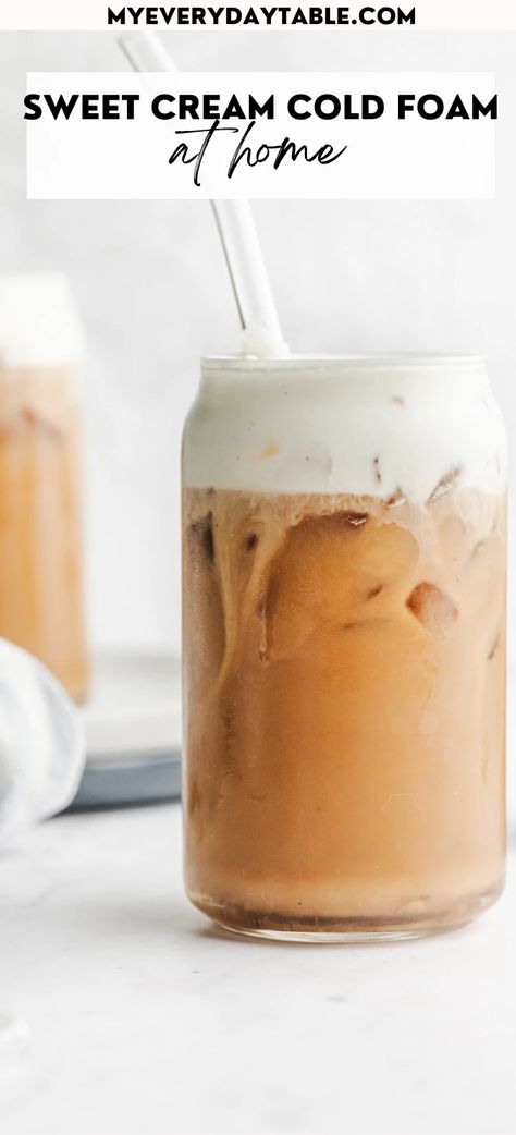 Starbucks Recipes Sweet Cream Foam, Cold Sweet Foam Recipe, Diy Vanilla Sweet Cream Cold Foam, Cold Brew With Sweet Cream Cold Foam, Heavy Cream Cold Foam, Homemade Vanilla Sweet Cream Cold Foam, Diy Cold Foam Cold Brew, At Home Cold Foam, How To Make Sweet Foam For Coffee