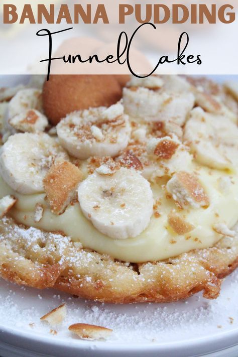 These banana pudding funnel cakes are not your typical state fair food. They're deep fried until golden then topped with powdered sugar, banana pudding, crushed Nilla wafers and sliced bananas. The ultimate dessert to enjoy on special occasions. #bananarecipes #funnelcakerecipes #bananapuddingrecipes Savory Funnel Cake Ideas, Funnel Cake Flavors, State Fair Recipes, Fair Foods Carnival Eats, Funnel Cake Toppings Ideas, Fair Food Ideas, Funnel Cake Fries Recipe, Deep Fried Fair Food, Philsbury Recipes