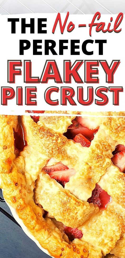 This butter flavored Flaky Pie Crust From Scratch is easy to make! It is more intimidating to think about making this crust than it is to actually make it! | pie crust recipe easy crisco | pie crust recipe easy butter | pie crust recipe easy food processor | homemade flakey pie crust recipe | easy flakey pie crust recipe | buttery flakey pie crust recipe | best flakey pie crust recipe | flakey butter pie crust recipe | no fail pie crust recipe | best pie recipes homemade | perfect no fail pie Flaky Pie Crust Recipe Food Processor, Thick Flaky Pie Crust, Butter And Crisco Pie Crust, Pastry Crust Flaky, Buttery Flakey Pie Crust Recipe, Best Buttery Flaky Pie Crust, No Fuss Pie Crust Recipe, Easy Flakey Pie Crust, Full Proof Pie Crust