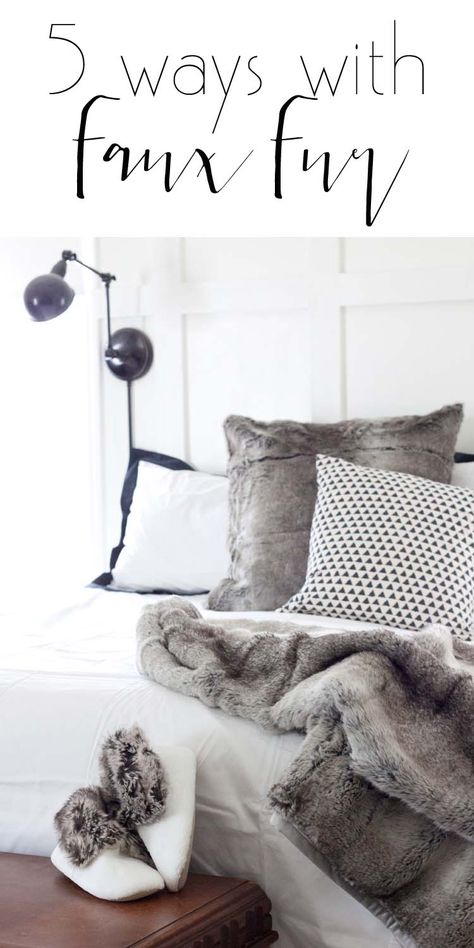 5 Ways With Faux Fur - Ways to incorporate the faux fur trend that aren't just throws. Decor ideas for every room and every budget. In collaboration with @potterybarn Faux Fur Throw Blanket Living Rooms, Fur Throw On Couch, Faux Fur Comforter Bedroom Ideas, Faux Fur Bedding Ideas, Fur Bedding Ideas, Faux Fur Pillows On Couch, Fur Comforter Bedroom, Fur Throw On Bed, Faux Fur Bedroom Ideas