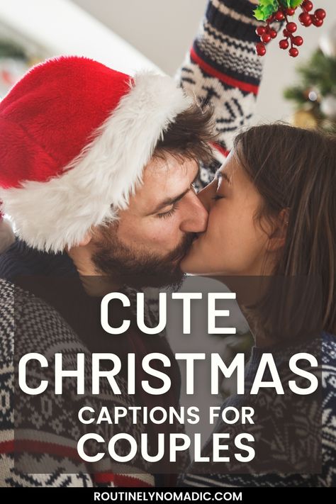 Couple under mistletoe with words Cute Christmas captions for couples Christmas Boyfriend Captions, Cute Christmas Quotes For Boyfriend, Christmas With Boyfriend Quotes, Cute Couple Christmas Captions, Cute Christmas Captions For Instagram Couples, Christmas Caption With Boyfriend, Our First Christmas Together Quotes, Christmas Quotes Couples, Couple Christmas Picture Captions