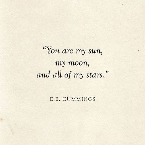 30 Romantic and Sweet Love Quotes to Melt Your Heart  #Quotes Lesbian Love Quotes, Literary Love Quotes, Literary Wedding, E E Cummings, Love Quotes For Wedding, Star Quotes, Boxing Quotes, Motiverende Quotes, Literature Quotes