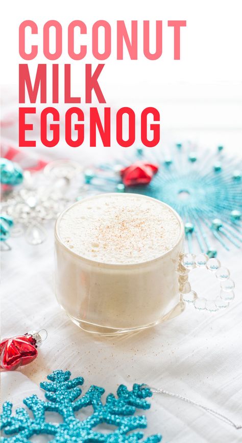 Coconut Milk Eggnog Paleo Christmas, Rice Coconut, Paleo Drinks, Pinterest Christmas, Christmas Drink, Eggnog Recipe, Paleo Sweets, Egg Nog, Milk Shakes