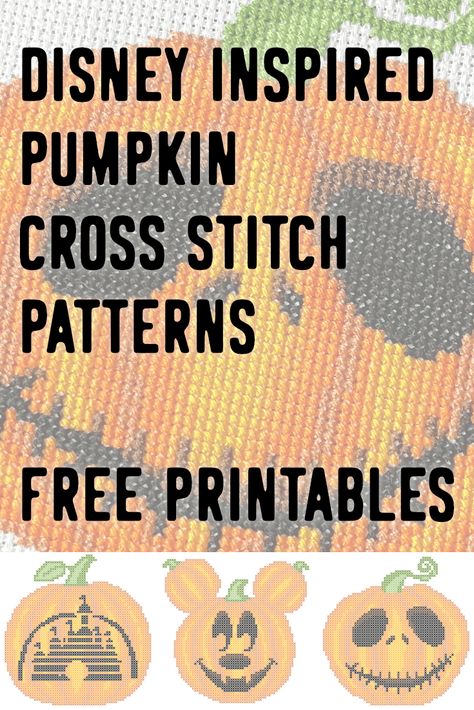 Free Printable Disney Inspired Pumpkin Cross Stitch Patterns - Perfect for Halloween, download these free printable cross stitch pumpkin patterns inspired by Disney, including Jack Skellington, Mickey Mouse, and the Castle. via @zoecorkhill Disney Castle Cross Stitch Pattern, Disney Halloween Cross Stitch Patterns, Disney Halloween Cross Stitch, Free Cross Stitch Patterns To Download, Cross Stitch Pumpkin, Cross Stitch Patterns Free Disney, Cross Stitch Patterns Free Printable, Stitch Pumpkin, Cross Stitch Halloween