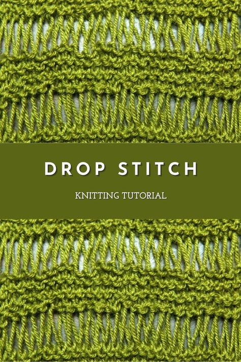 Drop Knitting Patterns, How To Drop Stitches Knitting, Dotted Ladder Knit Stitch, Dropped Stitch Knitting Pattern, Elongated Stitch Knitting, Dropped Stitches Knitting, Knitting Drop Stitch, Different Knitting Techniques, Dropped Stitch Knitting