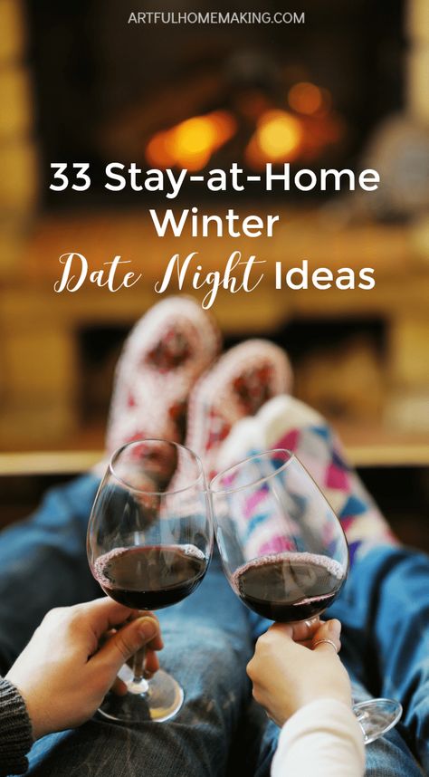 33 at-home cozy winter date night ideas! Winter Date Night Ideas, Date Night Ideas At Home Romantic, Date Night Ideas At Home, Winter Date Ideas, Date Night Ideas For Married Couples, Creative Date Night Ideas, At Home Dates, Cheap Date Ideas, Winter Date Night