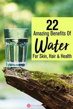 22 Amazing Benefits Of Drinking Water For Skin, Hair and Health #health #benefits Water Quotes, Hot Lemon Water, Benefits Of Drinking Water, Water Health, Water Benefits, Healing Waters, Daily Health Tips, Skin Hair, Skin Remedies