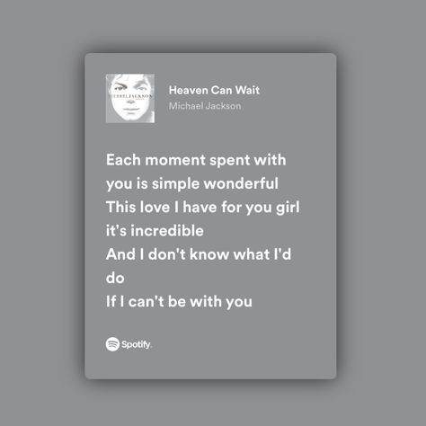 Spotify Song Lyrics Screenshots Aesthetic, Michael Jackson Song Lyrics, Spotify Music Screenshots Lyrics, Michael Jackson Lyrics, Michael Jackson Invincible, Mj Songs, Mj Quotes Michael Jackson, Songs Quotes, Heaven Can Wait