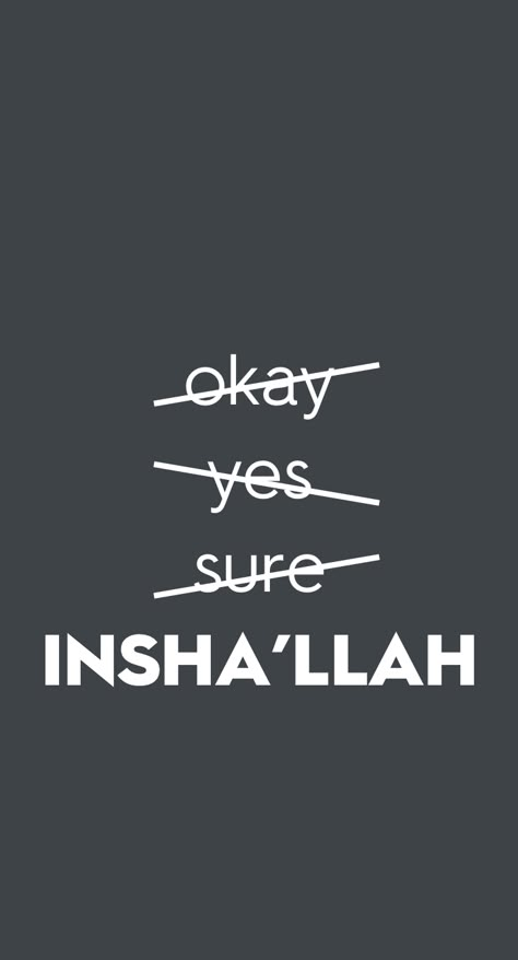 Islamic phone wallpaper  Always say Insha’llah!! #inshallah #islamic #wallpaper #iphone #phonewallpaper #muslim #islam #word Islamic Phone Wallpaper, Mekka Islam, Stile Hijab, Islamic Wallpaper Hd, Islamic Wallpaper Iphone, Short Islamic Quotes, Allah Wallpaper, Ayat Al-quran, Islamic Quotes Wallpaper