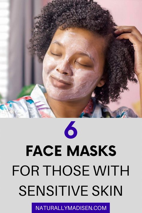 Face Masks Sensitive Skin, Acne Advice, Glowy Skincare, Sensitive Skincare, Skincare Solutions, Mask For Dry Skin, Natural Face Cleanser, Skin Lightener, Face Tips