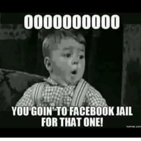 Jail Meme, Fb Quotes, Teaching Memes, Facebook Jail, Fb Quote, Funny Commercials, Irish Funny, Facebook Humor, Sarcasm Humor