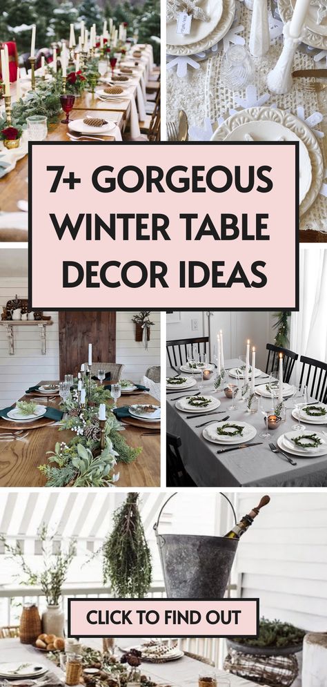 7 winter table decor ideas Rustic Winter Table Decor, Winter Tablescapes Ideas, Winter Table Decor Ideas, Neutral Christmas Dining Table Decor, Christmas Dining Table Centerpieces, Winter Table Centerpieces For Home, January Table Decorations, January Tablescapes, Christmas Centerpieces For Dining Table