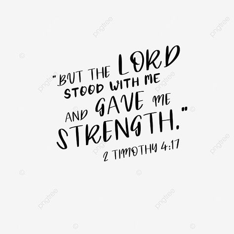 Lord Sketch, Lord Drawing, 2 Timothy 4 17, Christian Room, 2 Timothy 4, Bible Things, Strength Tattoo, Quotes Bible, Quotes Prayer