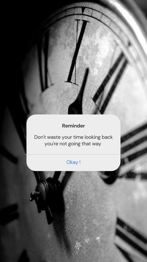 Dont Waste Your Time Quotes Motivation, Don't Waste Your Time Wallpaper, Waste Your Time Quotes, Ragnar Quotes, Forget The Past Quotes, Dont Look Back Quotes, Just Do It Wallpapers, Past Quotes, Life Motivation Inspiration