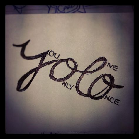 Yolo Tattoo Men, You Only Live Once Tattoo Ideas, Yolo Tattoo Design, Yolo Tattoos For Women, You Only Live Once Tattoo, Live A Little Tattoo, Yolo Tattoos, Tattoo Klein, Calf Tattoo Men