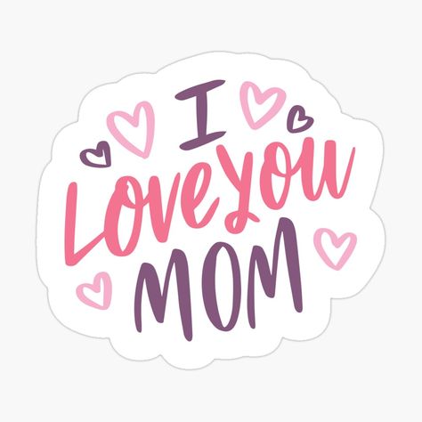 Get my art printed on awesome products. Support me at Redbubble #RBandME: https://www.redbubble.com/i/sticker/I-Love-You-Mom-with-Pink-Hearts-by-MadMando/76620803.JCQM3?asc=u I Love U Mom, Love U Mom, I Love My Mom, Sticker Designs, Love My Kids, I Love You Mom, I Love Mom, Love You Mom, Pink Hearts