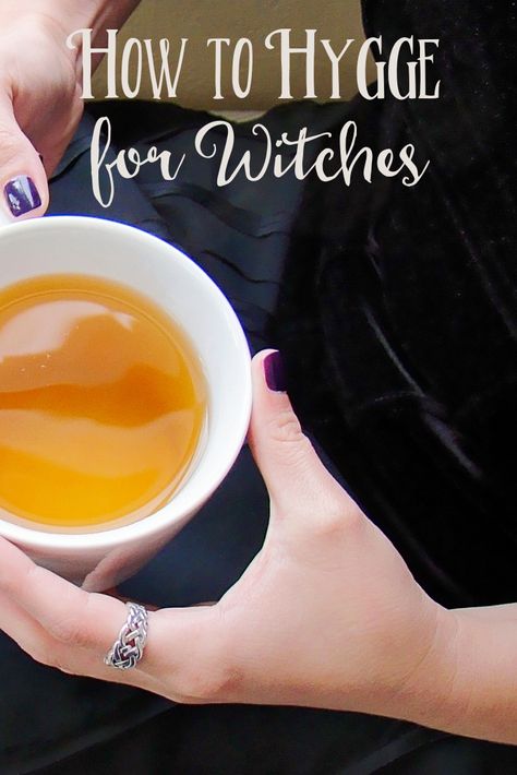 How to Hygge for Witches | The Witch of Lupine Hollow Witchy Hygge, Hygge Witch, Cozy Witch, How To Hygge, Cottage Witch, Which Witch, Hygge Life, Eclectic Witch, Wicca Witchcraft