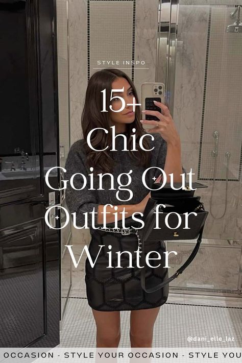 15+ Chic Winter Going Out Outfits: Bar, Club, Date Night, Casual. Need the perfect going-out outfits for winter and cold weather? Explore our collection of 15+ casual and chic night-out outfits suitable for date nights, bar outfits, and clubbing. Stay both stylish and warm with these chic winter party fashion ideas Party In Winter Outfit, Outfits For Girls Night Out, Night Out With The Girls Outfit, Party Outfit Inspiration Night Out, Casual Girls Night Out Outfit Ideas, Winter Outfits For Going Out, Outfit To Go Out At Night, Nyc Club Outfit Night Out Winter, Gno Outfit Winter Night