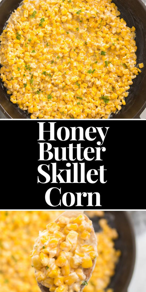 Honey butter skillet corn in cast iron skillet. Corn Skillet Recipe, Honey Butter Skillet Corn, Corn Butter, Cheese And Honey, Skillet Corn, Easy Side Dish, Stars Hollow, Honey Butter, Frozen Corn