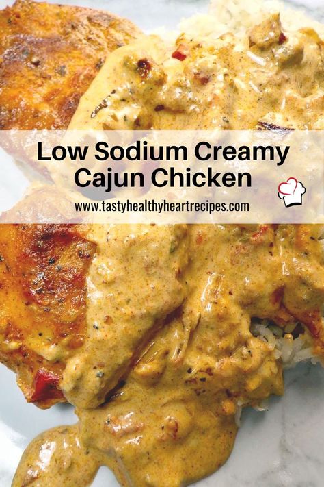 Chicken Recipes Low Sodium, Recipes Low Sodium, Low Sodium Recipes Heart, Salt Free Recipes, Heart Healthy Recipes Low Sodium, Creamy Cajun Chicken, Low Salt Recipes, Renal Diet Recipes, Low Salt Diet