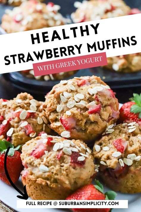 Easy & Healthy Strawberry Muffins feature wholesome whole wheat flour, oats, Greek yogurt, and fresh, juicy strawberries. These moist muffins are a delightful balance of flavor and nutrition for breakfast or snack time. Not only is this strawberry muffin recipe nutritious, but it's also a satisfying addition to your meals or snacks. Yogurt Fruit Muffins, Whole Wheat Strawberry Muffins, Greek Yogurt Strawberry Muffins, Healthy Strawberry Muffins, Strawberry Muffin Recipe, Strawberry Yogurt Muffins, Muffins With Greek Yogurt, Strawberry Muffins Healthy, Greek Yogurt Oatmeal