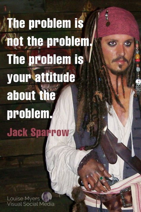 quote picture of Jack Sparrow says The problem is not the problem, The problem is your attitude about the problem. Customer Service Job Aesthetic, Good Customer Service Quotes, Customer Service Quotes Funny, Quotes For Employees, Customer Service Training, Soft Skills Training, Customer Service Quotes, Customer Service Jobs, Longing Quotes