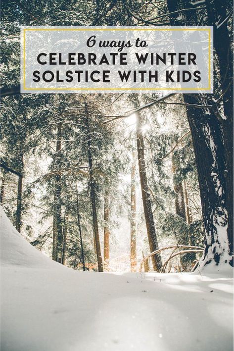 Solstice Activities For Kids, Winter Solstice Activities, Solstice Activities, Celebrate Winter Solstice, Winter Equinox, Winter Solstice Party, Winter Solstice Traditions, Yule Celebration, Winter Solstice Celebration