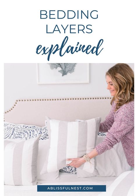 Learn how to create your dream bed with this helpful guide! Get all the insider tips on layering bedding elements and find out what those layers mean for getting a great night's sleep. #bedding #bedroominspo #ABlissfulNest Bedding Elements, How To Layer Bedding, How To Layer A Bed, How To Layer A Bed Like A Designer, How To Make A Bed Like A Designer, Layer A Bed, Layering Bedding, Bed Layers, Bedding Layers