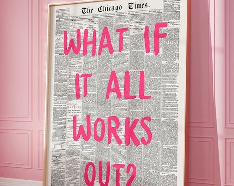 What If It All Works Out Digital Wall Art Print, Trendy Wall Art, Pink Retro Decor, Newspaper Poster, Printable Art DIGITAL DOWNLOAD - Etsy Greece Do It For The Plot, Retro Newspaper, Room Decor College, Aesthetic Positive, Newspaper Canvas, For The Plot, Newspaper Poster, Affirmation Posters, Newspaper Printing