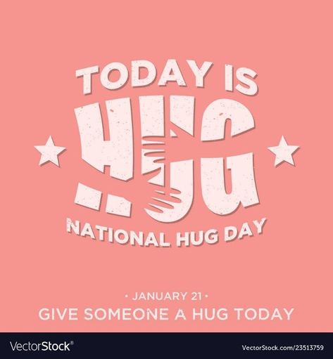 National Hug Day Quotes, National Hugging Day Quotes, National Hug Day, Hug Day Quotes, Portfolio Moodboard, National Hugging Day, Valentine Week, Hug Day, Greeting Sign