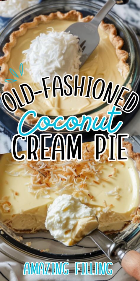 Easy Old-Fashioned Coconut Cream Pie Sweet Potato Casserole Crock Pot, Coconut Cream Pie Easy, Best Dessert Ever, Sweet Dinner Rolls, Coconut Filling, Baking Techniques, Coconut Cream Pie Recipes, Store Bought Pie Crust, Coconut Shavings