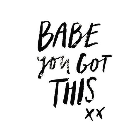 You've got this. What I Like About You, What’s Going On, Note To Self, Pretty Words, Inspirational Quotes Motivation, The Words, Beautiful Words, Inspire Me, Inspirational Words