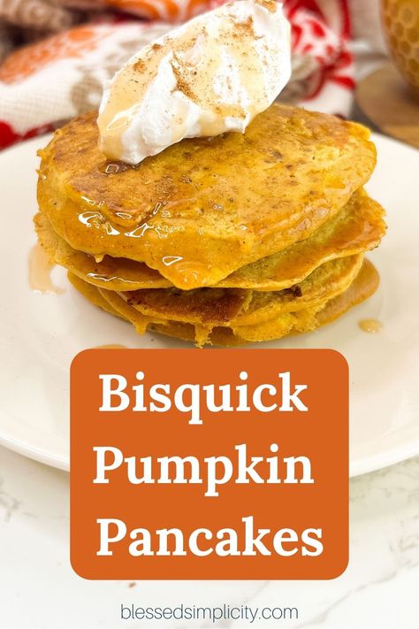 Pumpkin Pancakes Bisquick Recipe, Pumpkin Pancakes With Bisquick, Bisquick Pumpkin Pancakes, Pancakes With Bisquick, Pumpkin Pancakes Bisquick, Bisquick Pancake Recipe, Easy Pumpkin Recipes, Pumpkin Pie Pancakes, Pancake Mix Recipe