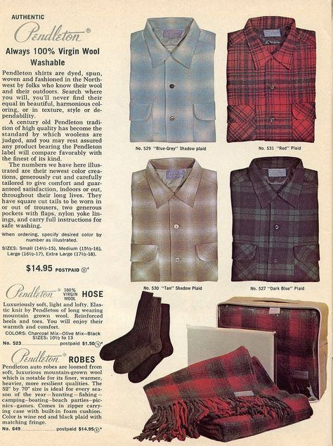 Great old 1960s Pendleton advert. Check out the OEM attire page to buy Pendleton Board shirts of a similar vintage! (No bathrobes, sorry) (Or socks). Pendleton Clothing, Pendleton Shirts, Fashion Ads, Scottish Fashion, Vintage Classics, Shirts Vintage, Sharp Dressed Man, Work Style, Denim Jeans Men