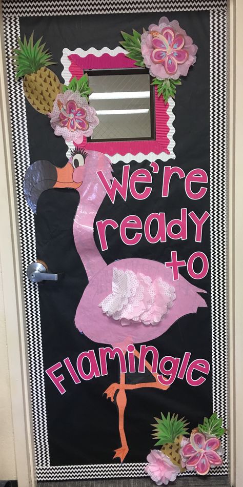 Flamingo Classroom Door  We’re ready to flamingle Flamingo Classroom, Pineapple Theme, Flamingo Theme, School Doors, Class Theme, Preschool Class, Door Decorations Classroom, New Classroom, Class Decoration