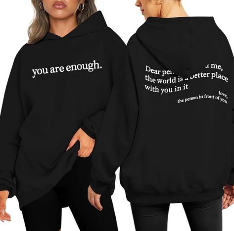 UNIQUEONE You Are Enough Hoodie TWOSIDE SD Dear Person Behind Me Hoodie, Person Behind Me Hoodie, Dear Person Behind Me, Unique Sweatshirt, You Are Enough, Cool Hoodies, Oversized Hoodie, Tank Top Hoodie, One By One