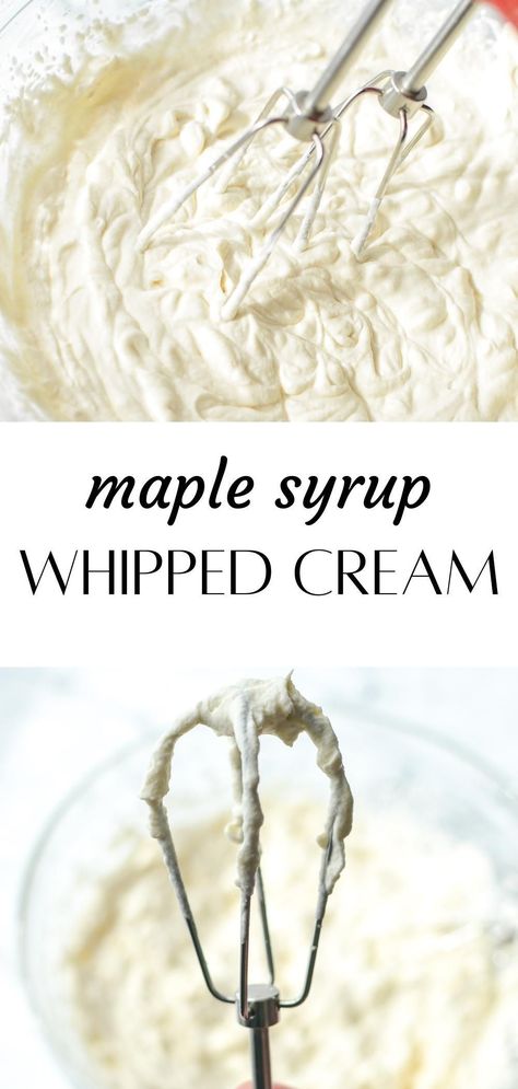 This maple syrup sweetened homemade whipped cream is perfect for topping all of your favorite naturally sweetened desserts! This two-ingredient recipe is perfect for making easily at home, and can be prepared in advance for adding to coffee, cakes, cookies, pies and more! Homemade Healthy Whipped Cream, Maple Whipped Cream Frosting, Organic Whipped Cream, Maple Syrup Whipped Cream, How To Make Maple Cream, Homemade Flavored Whipped Cream, Whipped Cream Without Powdered Sugar, Evaporated Milk Whipped Cream, Uses For Maple Syrup