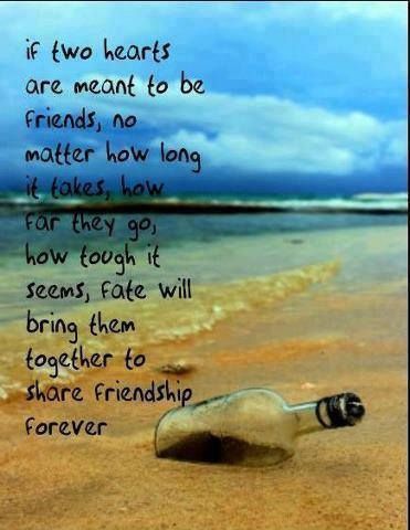 meant to be friends quotes friendship quote ocean clouds friend friendship quote friendship quotes Friend Friendship, Life Quotes Love, Friendship Love, Message In A Bottle, True Friendship, Best Friend Quotes, Two Hearts, True Friends, No Matter How