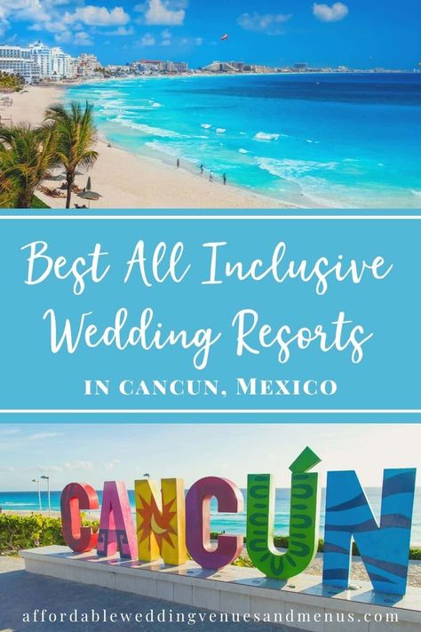 Mexico Wedding Packages: Best All Inclusive Wedding Resorts In Cancun — Affordable Wedding Venues & Menus Cancun Mexico Wedding Venues, Best Mexico Wedding Resorts, Mexico Wedding Venue All Inclusive, Destination Wedding Locations 2023, Mexico Destination Wedding All Inclusive, Destination Wedding On A Budget, Mexico All Inclusive Wedding, Wedding In Cancun, Cancun Wedding Ideas