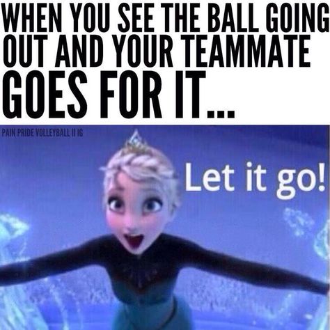 Let it go Volleyball Jokes, Soccer Problems, Softball Memes, Volleyball Memes, Basketball Memes, Volleyball Humor, Softball Quotes, Tennis Quotes, Softball Life