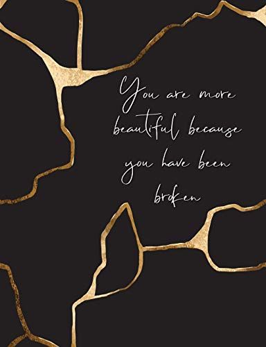 You Are More Beautiful Because You Have Been Broken: Kintsugi - The Japanese Art of Embracing Your Imperfections and Loving Yourself - Composition Not: Tick Tock Books, Tick Tock Books Kintsugi Tattoo, Doll Oc, Kintsugi Art, Fox Doll, Calligraphy Quotes, Loving Yourself, Art Japonais, Composition Notebook, Tick Tock