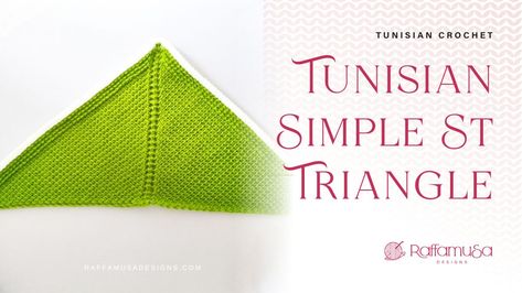 How to Make a Tunisian Simple Stitch Triangle • RaffamusaDesigns Tunisian Crochet Bandana, Tunisian Crochet Triangle, Tunisian Simple Stitch, Rectangle Shawls, Making Scarves, Tunisian Crochet Pattern, Tunisian Crochet Hook, Simple Stitch, Crochet Bandana