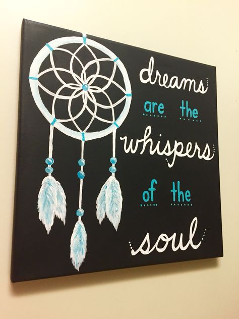 DIY painting on canvas. dreamcatcher and dream quote. Dream Quote, Canvas Art Quotes, Simple Wall Art, Paint Night, Painting Quotes, Easy Canvas Painting, Canvas Painting Diy, Canvas Quotes, Houseboat