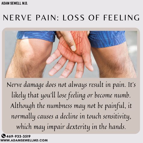 Nerve damage does not always result in pain. It's likely that you'll lose feeling or become numb. Although the numbness may not be painful, it normally causes a decline in touch sensitivity, which may impair dexterity in the hands. Our healthcare team works with patients to find both the source of pain, and how to best provide relief. Check our website here -https://www.adamsewellmd.com/typical-home-page #WellnessForLife #WellnessWeek #WellnessCommunity #EliminationDiet #InjuryTreatment #Neu Wellness Community, Nerve Damage, Elimination Diet, Nerve Pain, Nerve, The Source, Feelings, Quick Saves