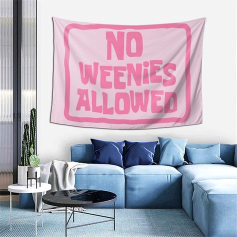 No Weenies Allowed, Pink Tapestry, Dream Dorm Room, Tapestry For Bedroom, Funny Tapestry, Blanket On Wall, Dream Dorm, College Bedroom, Room Tapestry