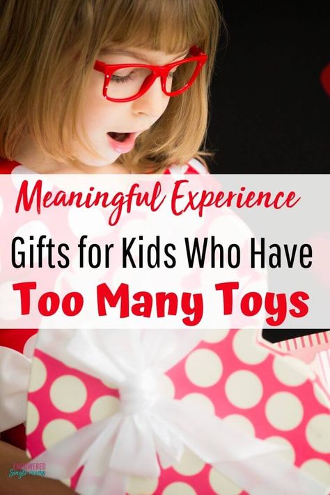 Best experience gifts that are meaningful for the giver and kids receiving it. Don't add to the clutter get these non toy gifts for kids for Christmas or birthdays. #nontoygifts, #toomuchstuff, #experiencegifts, #christmasgifts, #birthdaygifts Non Toy Gifts For Kids, Experience Gifts For Kids, Too Many Toys, Meaningful Christmas Gifts, Affordable Christmas Gifts, Non Toy Gifts, Unique Gifts For Kids, Parenting Boys, Diy Christmas Gifts Cheap